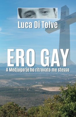 Ero Gay a Medjugorje ho ritrovato me stesso