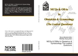 MCQs & OBAs In Obstetrics & Gynaecology The Leaked Questions