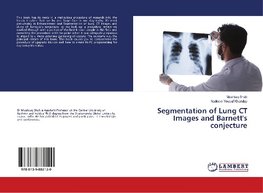 Segmentation of Lung CT Images and Barnett's conjecture