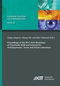 Proceedings of the 2017 Joint Workshop of Fraunhofer IOSB and Institute for Anthropomatics, Vision and Fusion Laboratory