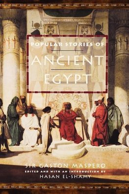 Maspero, G: Popular Stories of Ancient Egypt