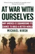 Hirsh, M: At War with Ourselves