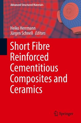 Short Fibre Reinforced Cementitious Composites and Ceramics