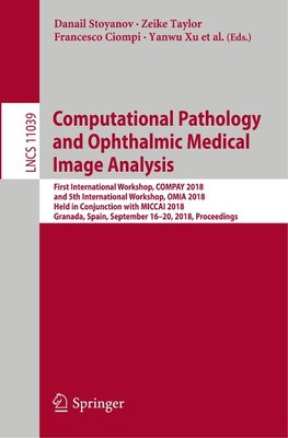 Computational Pathology and Ophthalmic Medical Image Analysis