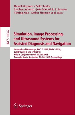 Simulation, Image Processing, and Ultrasound Systems for Assisted Diagnosis and Navigation