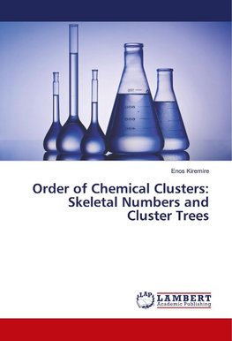 Order of Chemical Clusters: Skeletal Numbers and Cluster Trees