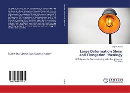 Large Deformation Shear and Elongation Rheology