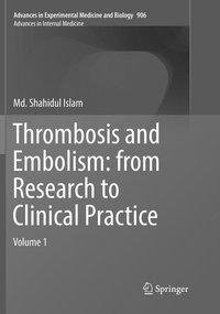 Thrombosis and Embolism: from Research to Clinical Practice