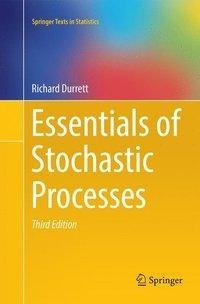 Essentials of Stochastic Processes