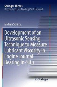 Development of an Ultrasonic Sensing Technique to Measure Lubricant Viscosity in Engine Journal Bearing In-Situ