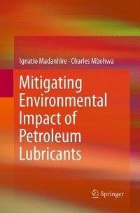 Mitigating Environmental Impact of Petroleum Lubricants