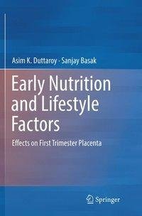 Early Nutrition and Lifestyle Factors