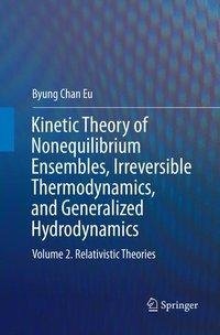 Kinetic Theory of Nonequilibrium Ensembles, Irreversible Thermodynamics, and Generalized Hydrodynamics