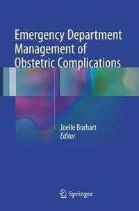 Emergency Department Management of Obstetric Complications