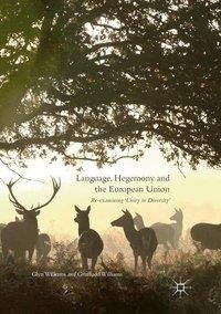 Language, Hegemony and the European Union