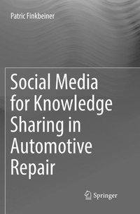 Social Media for Knowledge Sharing in Automotive Repair