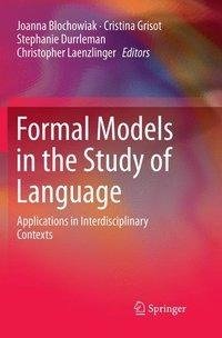 Formal Models in the Study of Language