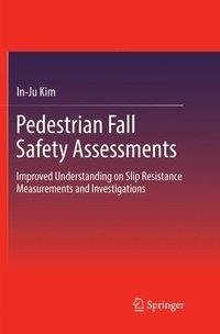 Pedestrian Fall Safety Assessments