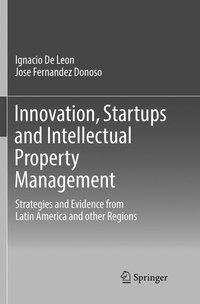 Innovation, Startups and Intellectual Property Management