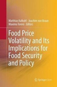 Food Price Volatility and Its Implications for Food Security and Policy