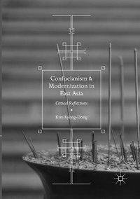 Confucianism and Modernization in East Asia