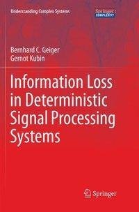 Information Loss in Deterministic Signal Processing Systems