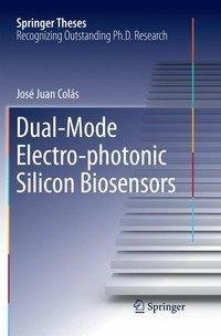 Dual-Mode Electro-photonic Silicon Biosensors