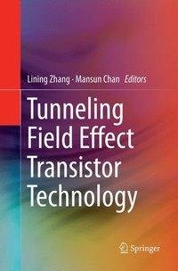 Tunneling Field Effect Transistor Technology