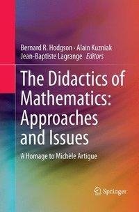 The Didactics of Mathematics: Approaches and Issues