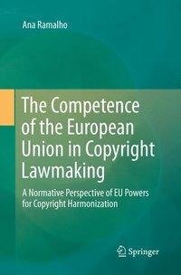 The Competence of the European Union in Copyright Lawmaking