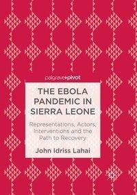 The Ebola Pandemic in Sierra Leone