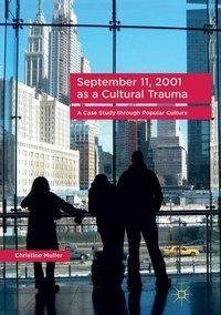 September 11, 2001 as a Cultural Trauma