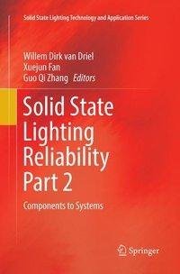 Solid State Lighting Reliability Part 2