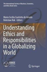 Understanding Ethics and Responsibilities in a Globalizing World