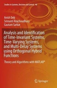 Analysis and Identification of Time-Invariant Systems, Time-Varying Systems, and Multi-Delay Systems using Orthogonal Hybrid Functions