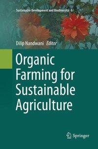 Organic Farming for Sustainable Agriculture