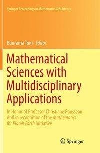 Mathematical Sciences with Multidisciplinary Applications