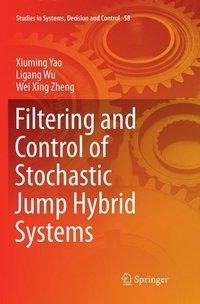 Filtering and Control of Stochastic Jump Hybrid Systems