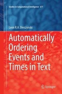 Automatically Ordering Events and Times in Text