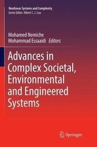 Advances in Complex Societal, Environmental and Engineered Systems