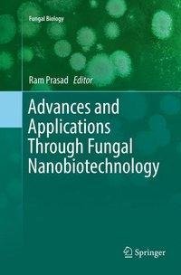 Advances and Applications Through Fungal Nanobiotechnology