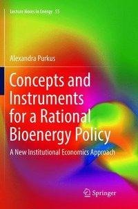 Concepts and Instruments for a Rational Bioenergy Policy