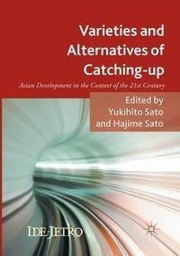 Varieties and Alternatives of Catching-up