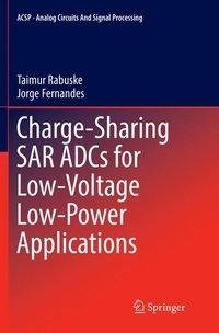 Charge-Sharing SAR ADCs for Low-Voltage Low-Power Applications