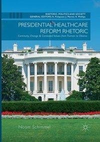 Presidential Healthcare Reform Rhetoric