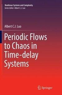 Periodic Flows to Chaos in Time-delay Systems