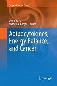 Adipocytokines, Energy Balance, and Cancer