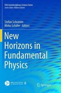 New Horizons in Fundamental Physics