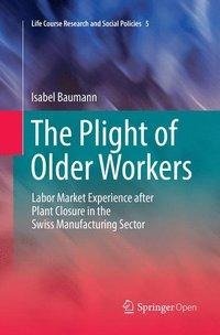 The Plight of Older Workers