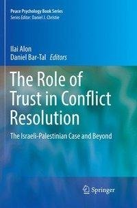 The Role of Trust in Conflict Resolution